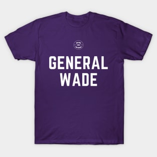 General Wade T-Shirt